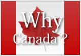 Why Canada ?